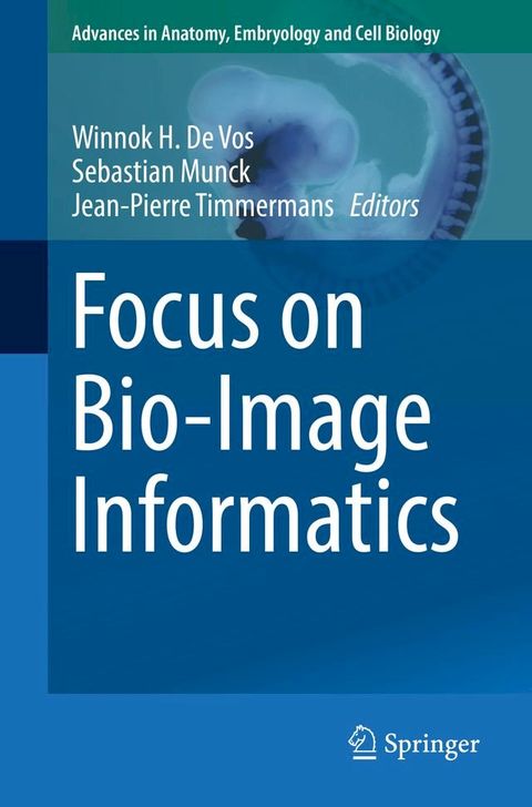 Focus on Bio-Image Informatics(Kobo/電子書)