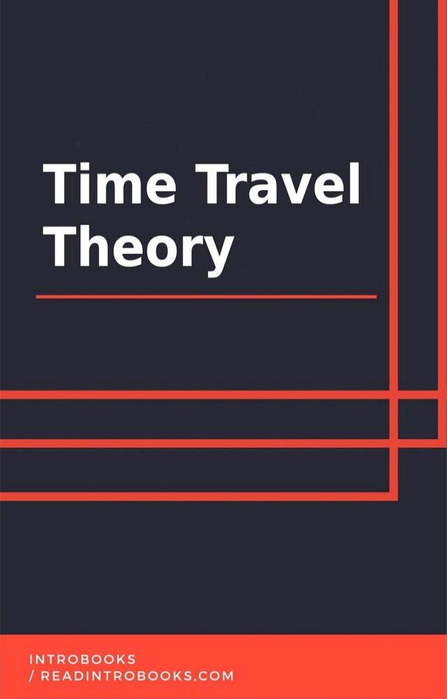  Time Travel Theory(Kobo/電子書)