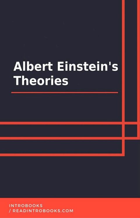 Albert Einstein's Theories(Kobo/電子書)