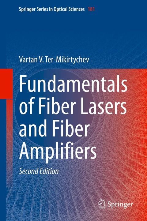 Fundamentals of Fiber Lasers and Fiber Amplifiers(Kobo/電子書)