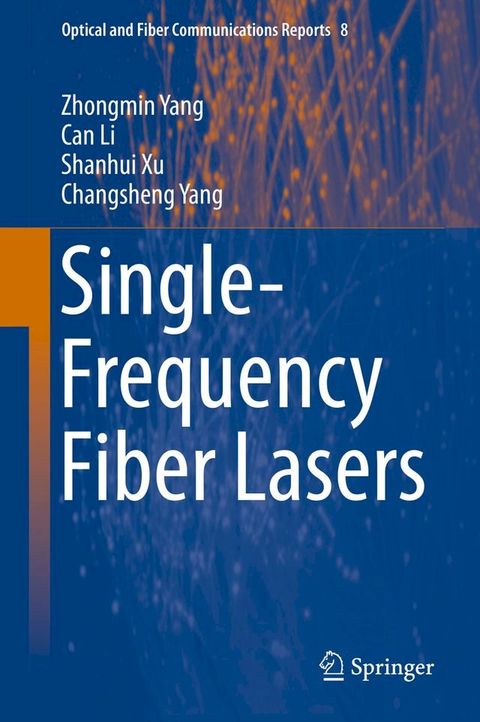 Single-Frequency Fiber Lasers(Kobo/電子書)