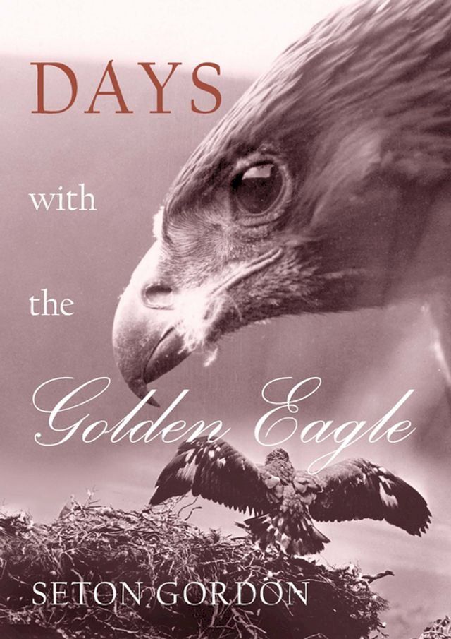  Days with the Golden Eagle(Kobo/電子書)