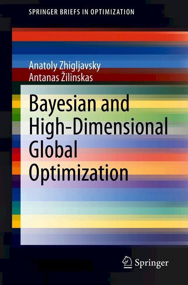  Bayesian and High-Dimensional Global Optimization(Kobo/電子書)