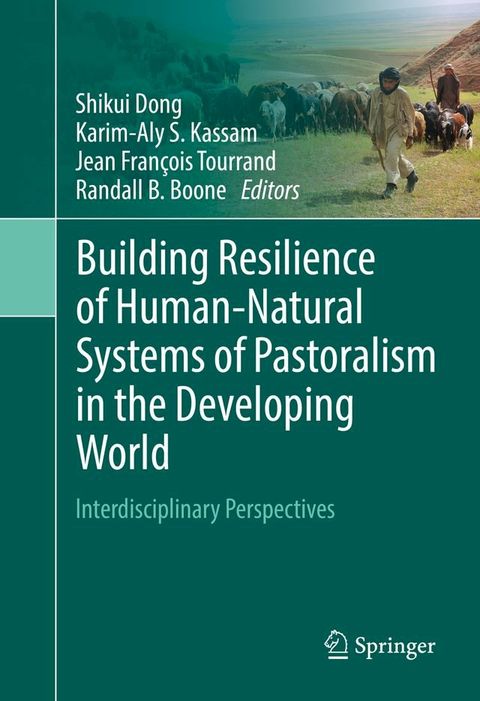 Building Resilience of Human-Natural Systems of Pastoralism in the Developing World(Kobo/電子書)