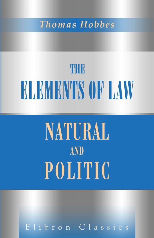  The Elements of Law, Natural and Politic.(Kobo/電子書)