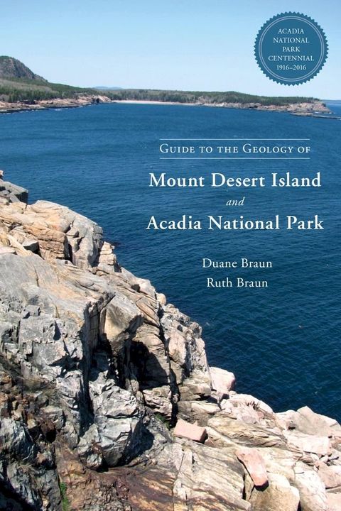 Guide to the Geology of Mount Desert Island and Acadia National Park(Kobo/電子書)