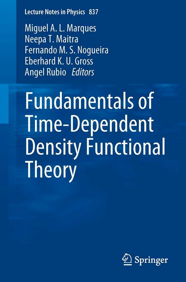  Fundamentals of Time-Dependent Density Functional Theory(Kobo/電子書)