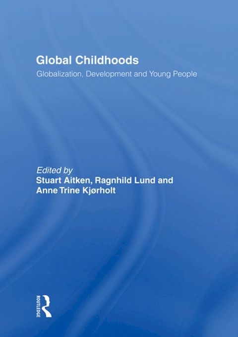 Global Childhoods(Kobo/電子書)