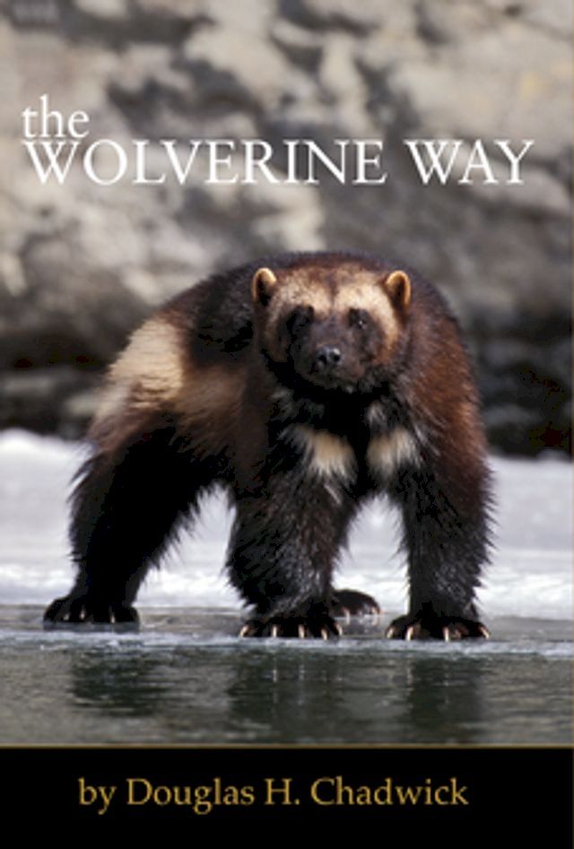  The Wolverine Way(Kobo/電子書)