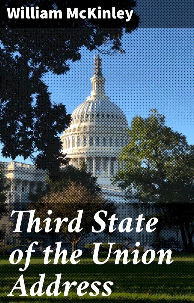  Third State of the Union Address(Kobo/電子書)