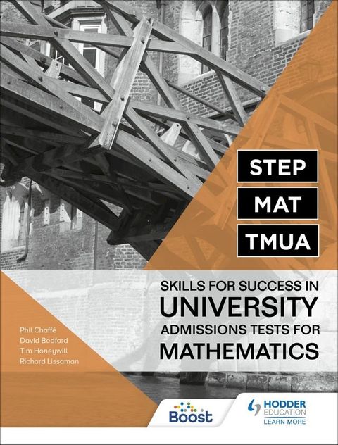 STEP, MAT, TMUA: Skills for success in University Admissions Tests for Mathematics(Kobo/電子書)