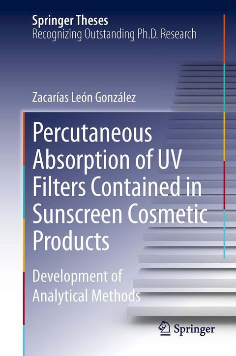 Percutaneous Absorption of UV Filters Contained in Sunscreen Cosmetic Products(Kobo/電子書)