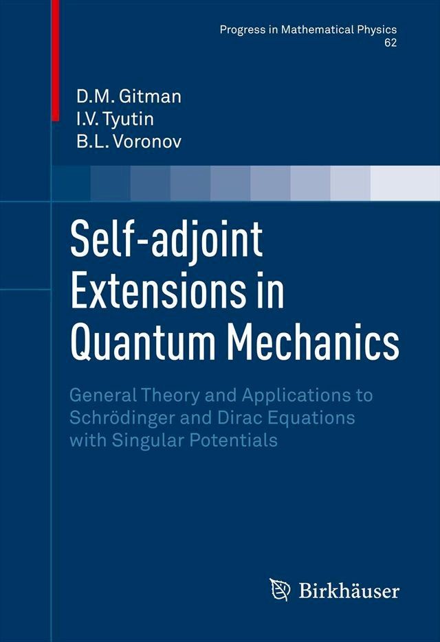  Self-adjoint Extensions in Quantum Mechanics(Kobo/電子書)