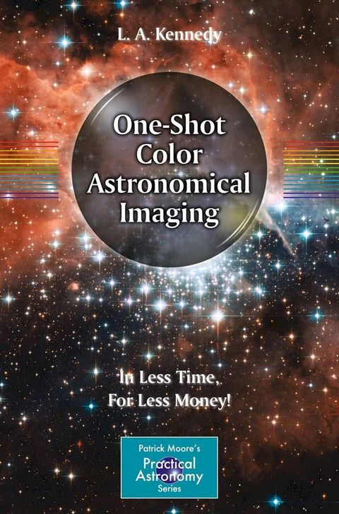 One-Shot Color Astronomical Imaging(Kobo/電子書)