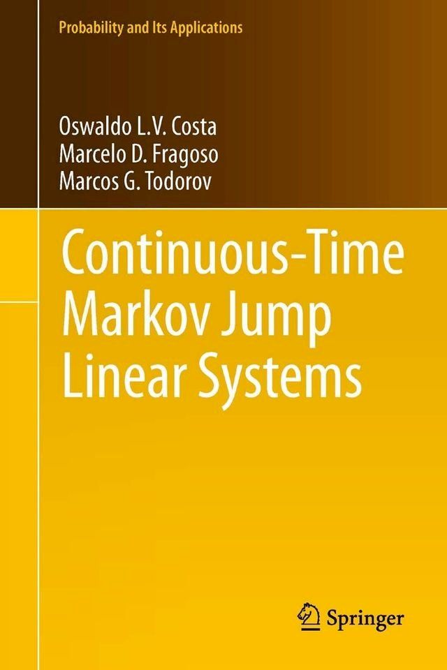  Continuous-Time Markov Jump Linear Systems(Kobo/電子書)