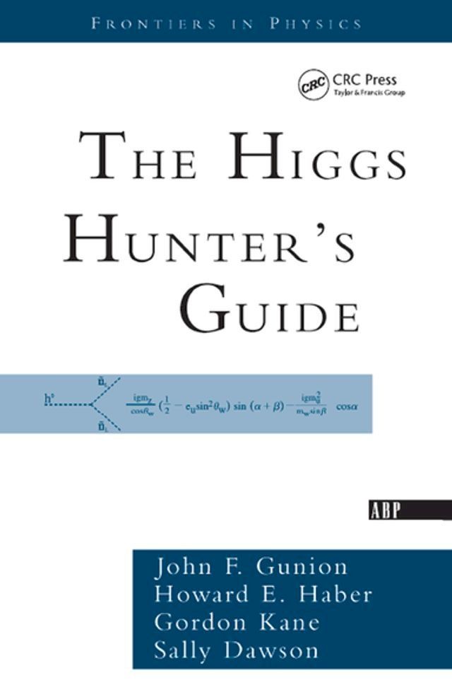  The Higgs Hunter's Guide(Kobo/電子書)