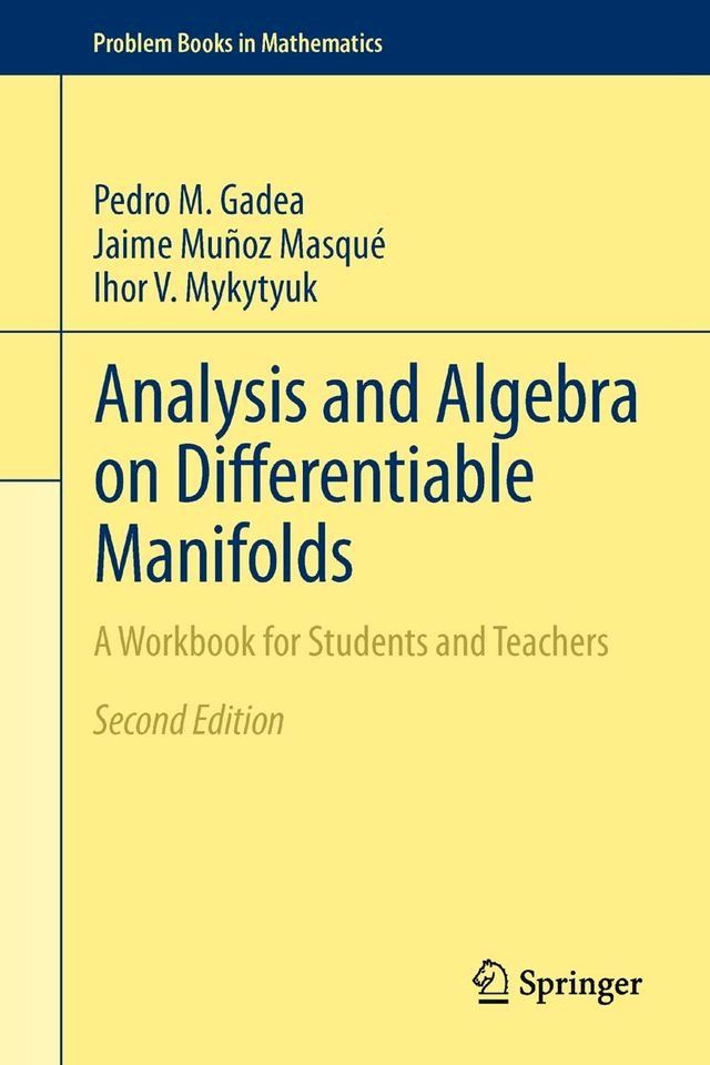  Analysis and Algebra on Differentiable Manifolds(Kobo/電子書)