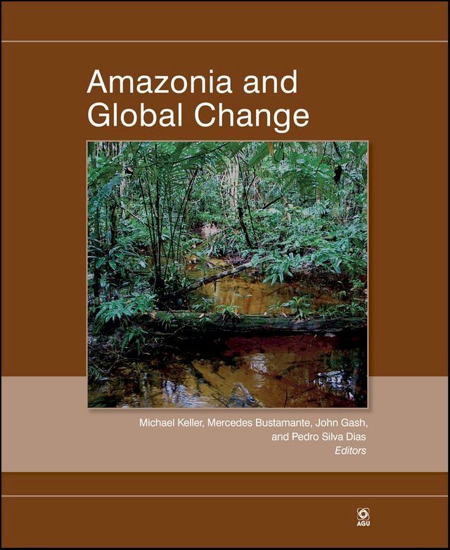  Amazonia and Global Change(Kobo/電子書)