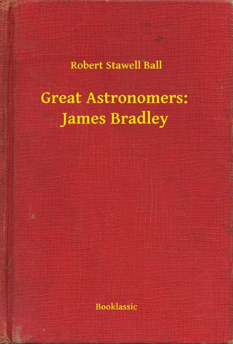 Great Astronomers: James Bradley(Kobo/電子書)