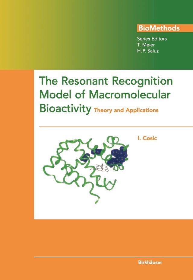  The Resonant Recognition Model of Macromolecular Bioactivity(Kobo/電子書)