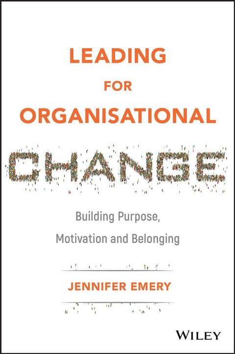 Leading for Organisational Change(Kobo/電子書)