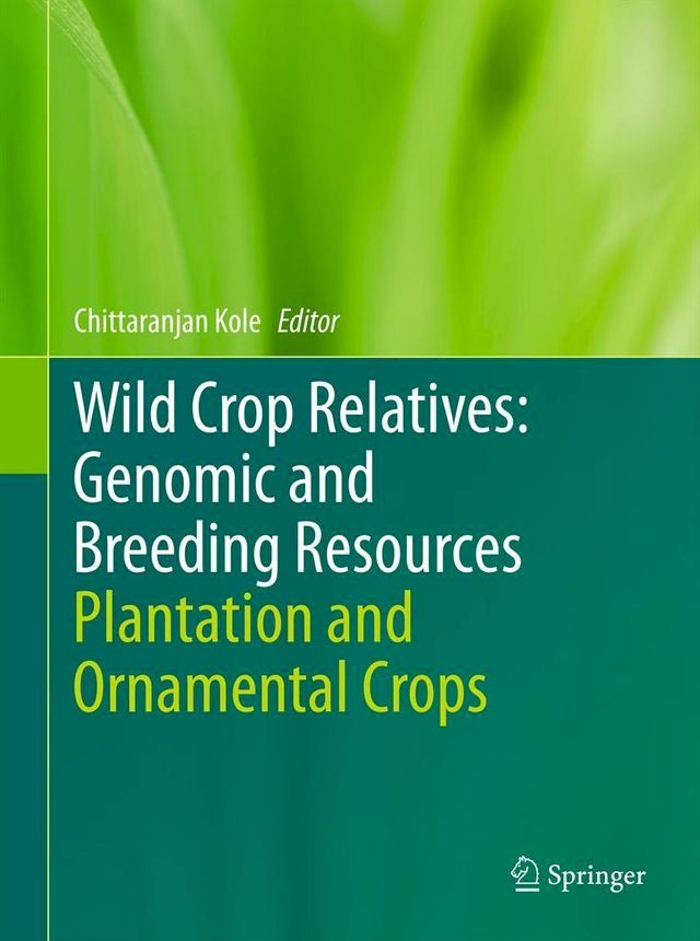  Wild Crop Relatives: Genomic and Breeding Resources(Kobo/電子書)