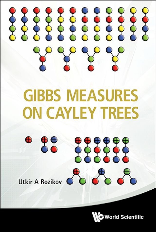  Gibbs Measures On Cayley Trees(Kobo/電子書)