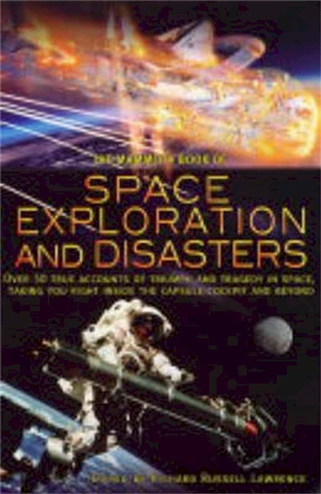  The Mammoth Book of Space Exploration and Disaster(Kobo/電子書)