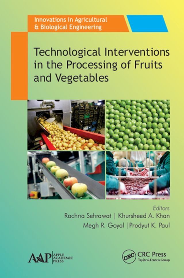  Technological Interventions in the Processing of Fruits and Vegetables(Kobo/電子書)