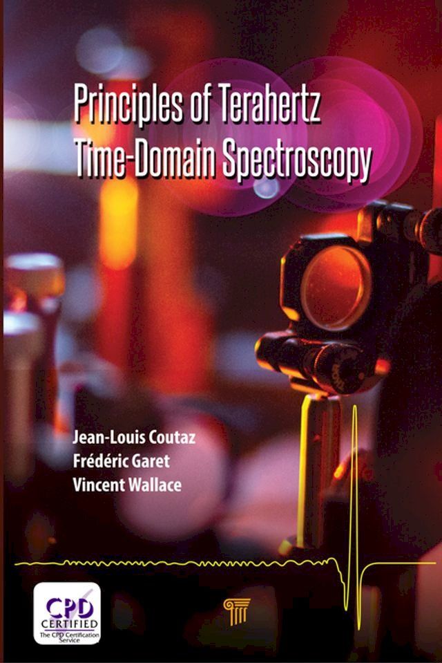  Principles of Terahertz Time-Domain Spectroscopy(Kobo/電子書)