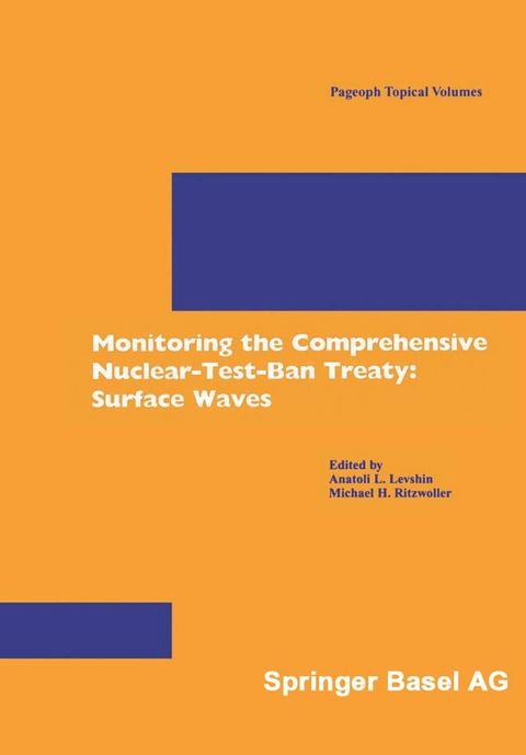 Monitoring the Comprehensive Nuclear-Test-Ban Treaty: Surface Waves(Kobo/電子書)