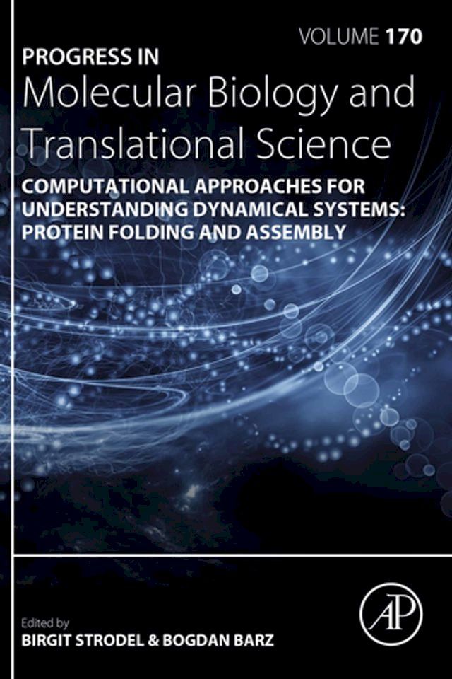  Computational Approaches for Understanding Dynamical Systems: Protein Folding and Assembly(Kobo/電子書)