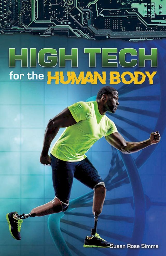  High Tech for the Human Body(Kobo/電子書)