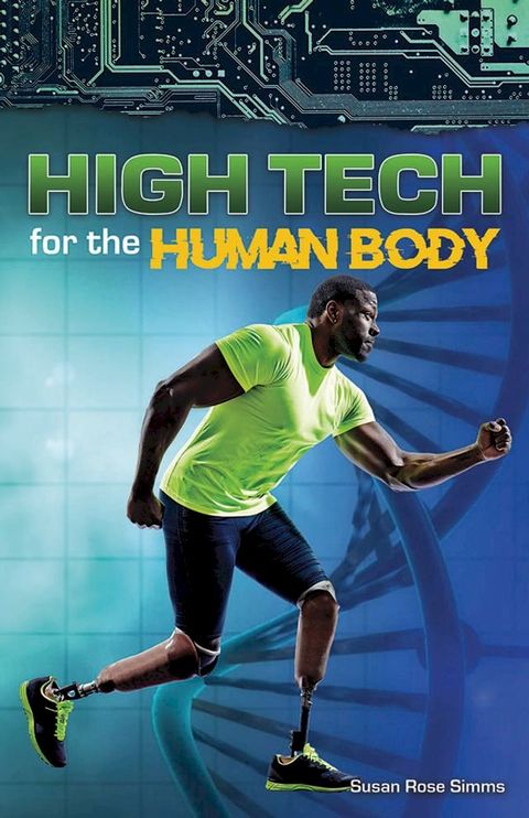 High Tech for the Human Body(Kobo/電子書)