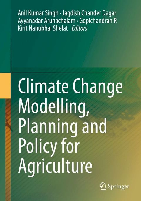 Climate Change Modelling, Planning and Policy for Agriculture(Kobo/電子書)