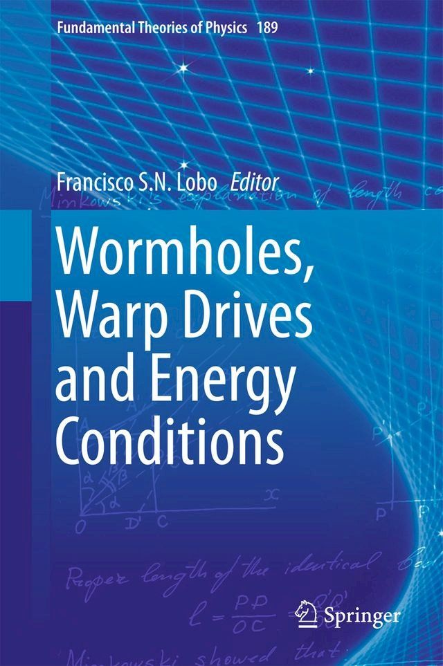  Wormholes, Warp Drives and Energy Conditions(Kobo/電子書)