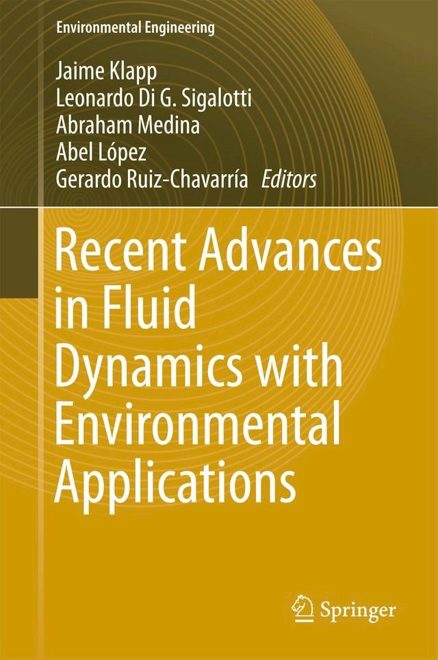  Recent Advances in Fluid Dynamics with Environmental Applications(Kobo/電子書)