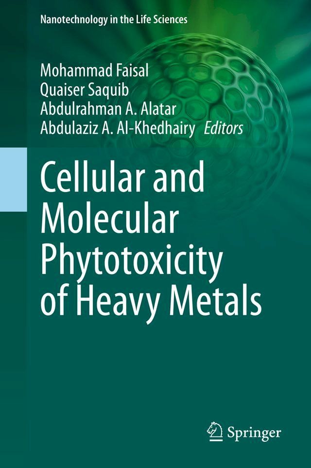  Cellular and Molecular Phytotoxicity of Heavy Metals(Kobo/電子書)