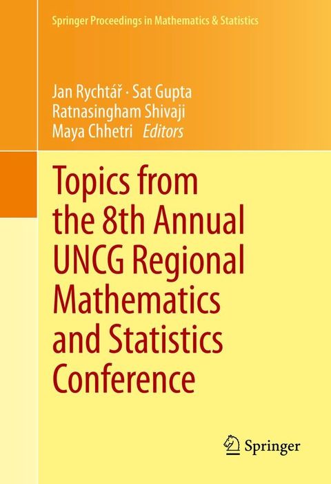 Topics from the 8th Annual UNCG Regional Mathematics and Statistics Conference(Kobo/電子書)