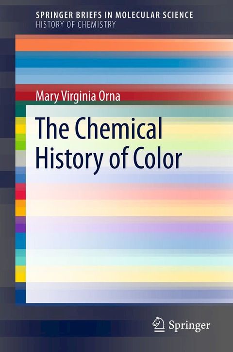 The Chemical History of Color(Kobo/電子書)