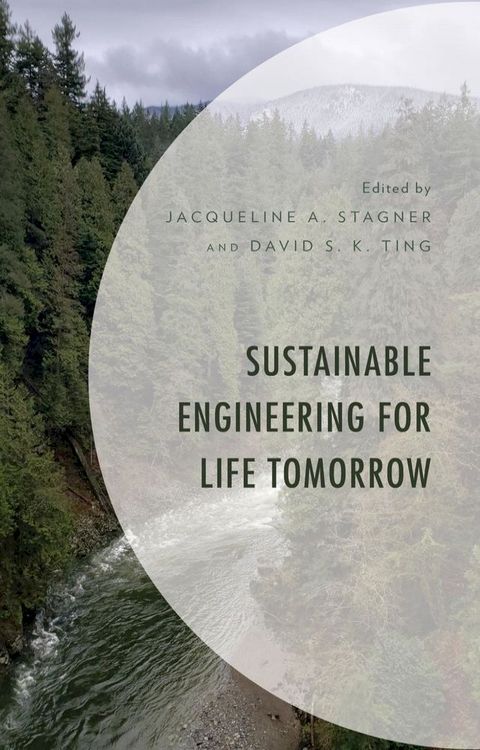 Sustainable Engineering for Life Tomorrow(Kobo/電子書)