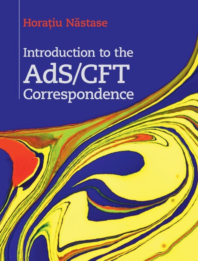  Introduction to the AdS/CFT Correspondence(Kobo/電子書)