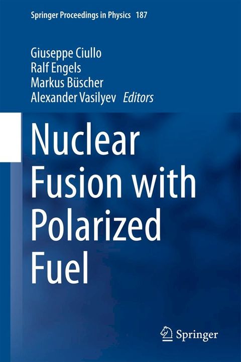 Nuclear Fusion with Polarized Fuel(Kobo/電子書)