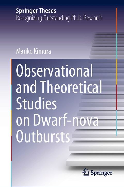 Observational and Theoretical Studies on Dwarf-nova Outbursts(Kobo/電子書)