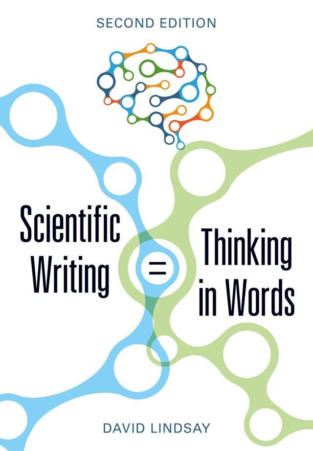  Scientific Writing = Thinking in Words(Kobo/電子書)