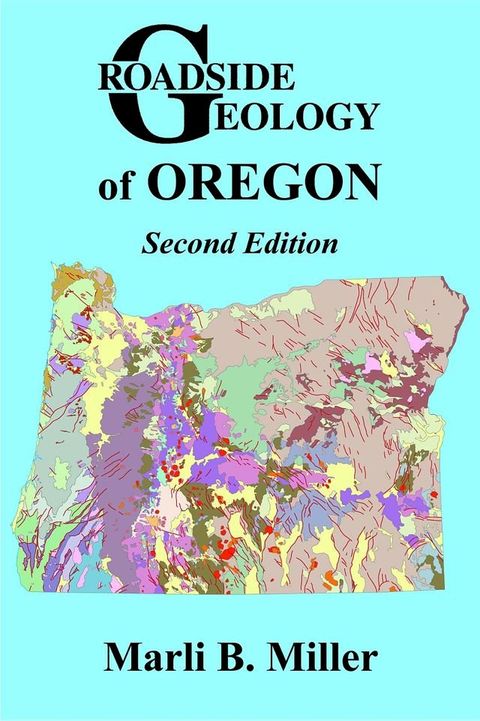 Roadside Geology of Oregon(Kobo/電子書)