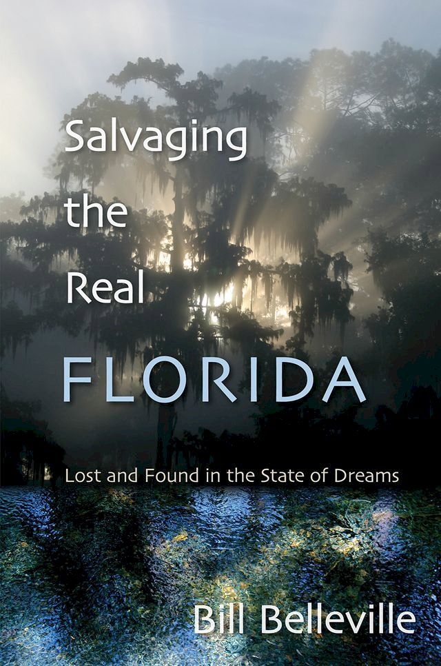  Salvaging the Real Florida(Kobo/電子書)