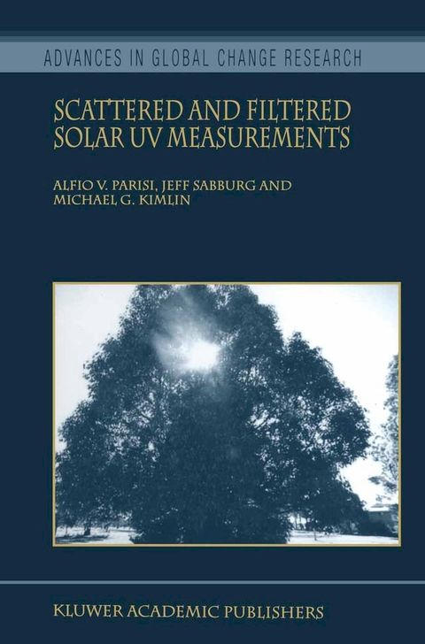 Scattered and Filtered Solar UV Measurements(Kobo/電子書)