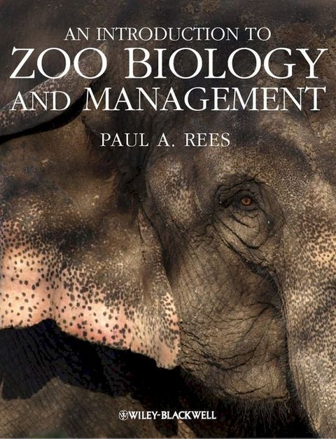 An Introduction to Zoo Biology and Management(Kobo/電子書)