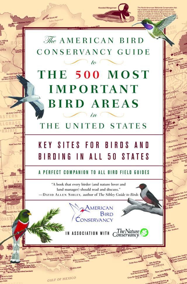  The American Bird Conservancy Guide to the 500 Most Important Bird Areas in the(Kobo/電子書)